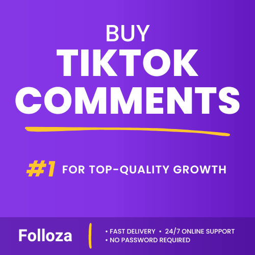 Buy TikTok Comments - Boost Viewer Interaction